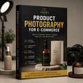 Ebook - Product Photography for E-Commerce